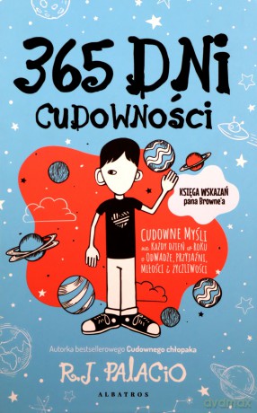 365 dni cudowności - R.J. Palacio [KSIĄŻKA]