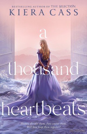 A thousand heartbeats - Kiera Cass [KSIĄŻKA]