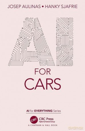 AI for Cars - Josep Aulinas, Hanky Sjafrie [KSIĄŻKA]