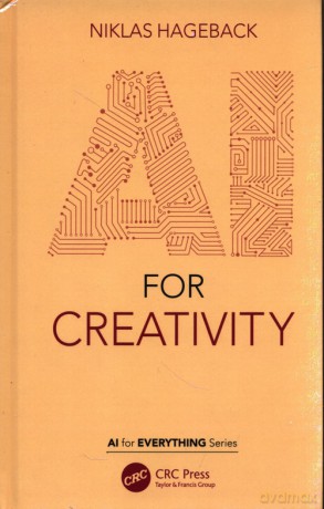 AI for Creativity - Niklas Hageback [KSIĄŻKA]