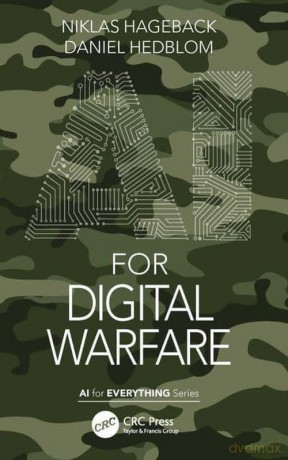 AI for Digital Warfare - Niklas Hageback, Daniel Hedblom [KSIĄŻKA]