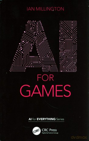 AI for Games - Ian Millington [KSIĄŻKA]