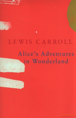 Alice's Adventures in Wonderland - Lewis Carroll [KSIĄŻKA]