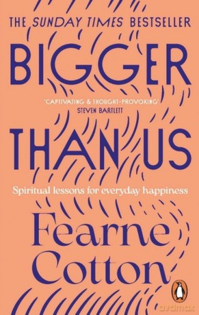 Bigger Than Us - Fearne Cotton [KSIĄŻKA]