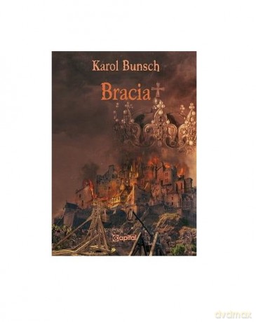 Bracia - Karol Bunsch [KSIĄŻKA]