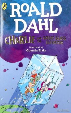 Charlie and the Great Glass Elevator - Roald Dahl [KSIĄŻKA]