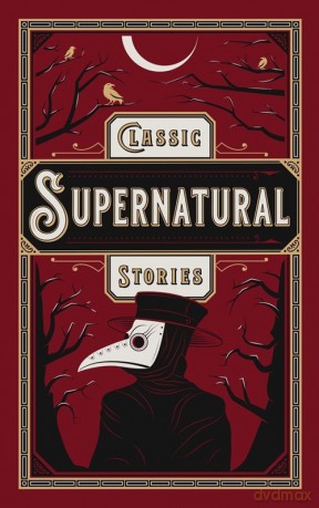 Classic Supernatural Stories [KSIĄŻKA]