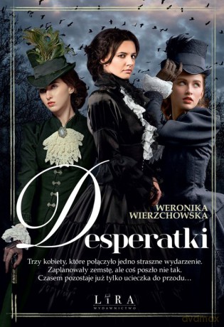 Desperatki - Weronika Wierzchowska [KSIĄŻKA]