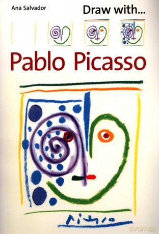 Draw With Pablo Picasso - Ana Salvador [KSIĄŻKA]
