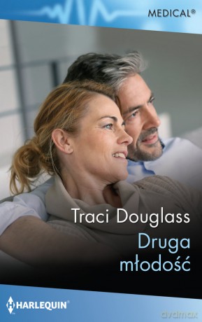 Druga młodość - Traci Douglass [KSIĄŻKA]