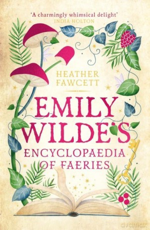 Emily Wilde"s Encyclopaedia of [KSIĄŻKA]