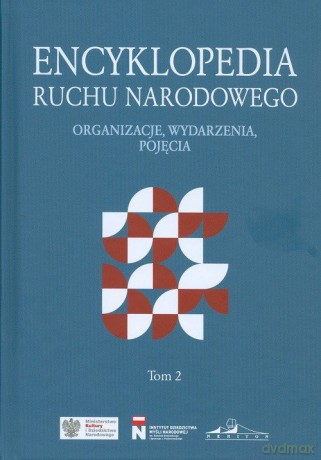 Encyklopedia ruchu narodowego (Tom 2) [KSIĄŻKA]