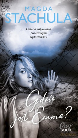 Gdzie jest Emma - Magda Stachula [KSIĄŻKA]