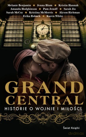Grand Central - Melanie Benjamin, Jenna Blum [KSIĄŻKA]