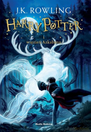 Harry Potter i Więzień Azkabanu - Joanne K. Rowling [KSIĄŻKA]