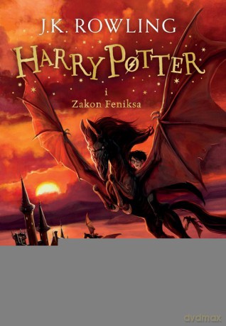 Harry Potter i Zakon Feniksa - Joanne K. Rowling [KSIĄŻKA]