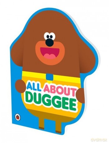 Hey Duggee All About Duggee [KSIĄŻKA]