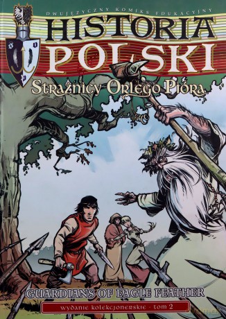 Historia Polski Strażnicy Orlego Pióra (Tom 2) - Wojciech Birek [KOMIKS]