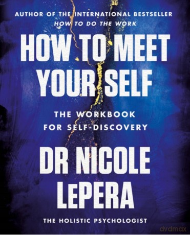 How to Meet Your Self [KSIĄŻKA]