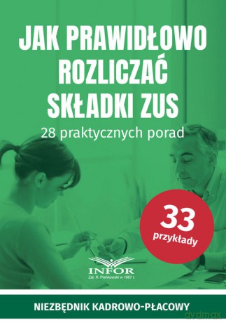 Jak prawidłowo rozliczać składki ZUS [KSIĄŻKA]