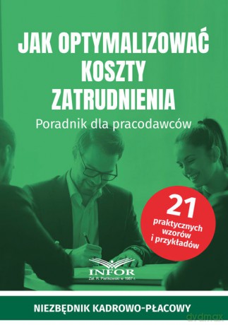 Jak zoptymalizować koszty zatrudnienia [KSIĄŻKA]