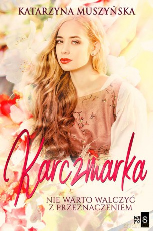 Karczmarka - Katarzyna Muszyńska [KSIĄŻKA]