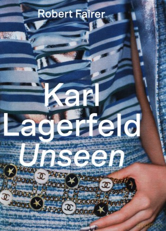 Karl Lagerfeld Unseen - Robert Fairer [KSIĄŻKA]
