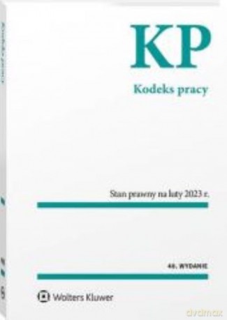 Kodeks pracy Przepisy [KSIĄŻKA]