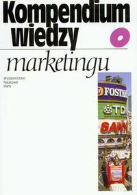 Kompendium wiedzy o marketingu [KSIĄŻKA]