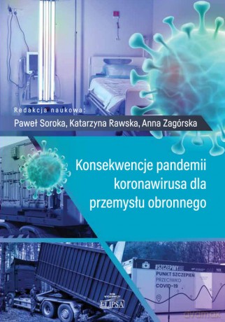 Konsekwencje pandemii koronawirusa dla przemysłu obronnego [KSIĄŻKA]