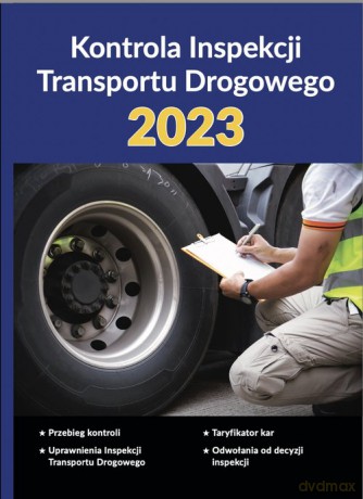 Kontrola Inspekcji Transportu Drogowego 2023 [KSIĄŻKA]