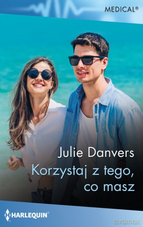 Korzystaj z tego, co masz - Julie Danvers [KSIĄŻKA]