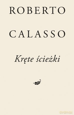 Kręte ścieżki - Roberto Calasso [KSIĄŻKA]