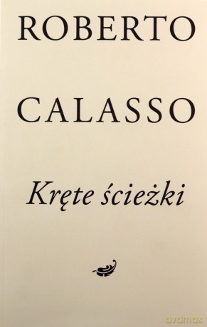 Kręte ścieżki - Roberto Calasso [KSIĄŻKA]
