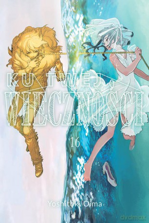 Ku twej wieczności (Tom 16) - Yoshitoki Oima [KOMIKS]