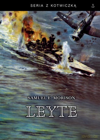 Leyte - Samuel Eliot Morison [KSIĄŻKA]