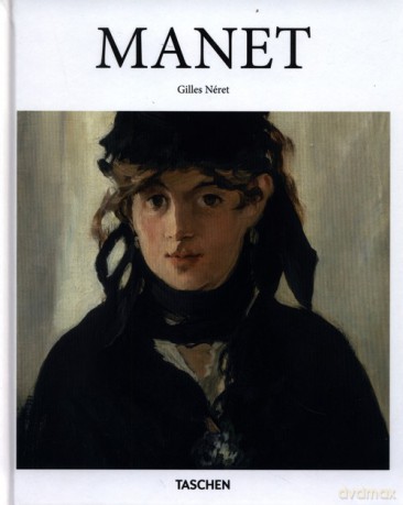 Manet - Gilles Néret [KSIĄŻKA]