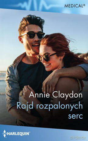 Medical 2 Rajd rozpalonych serc - Claydon Annie [KSIĄŻKA]