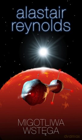 Migotliwa wstęga - Alastair Reynolds [KSIĄŻKA]