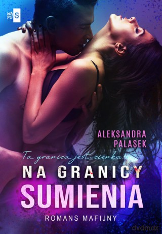 Na granicy sumienia - Aleksandra Palasek [KSIĄŻKA]