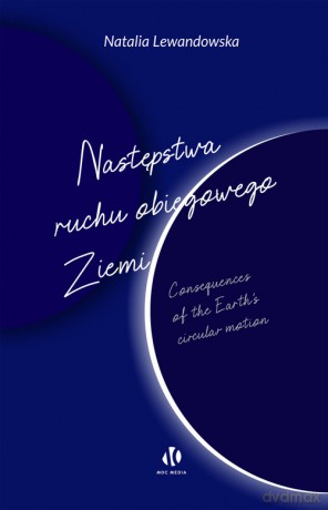 Następstwa ruchu obiegowego Ziemi - Natalia Lewandowska [KSIĄŻKA]