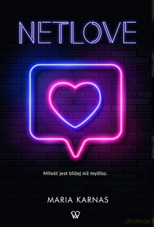 Netlove - Maria Karnas [KSIĄŻKA]