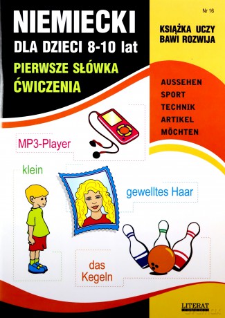 Niemiecki dla dzieci. Zeszyt 16. 8-10 lat - Monika Basse von, Joanna Bednarska [KSIĄŻKA]