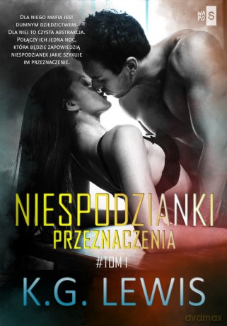 Niespodzianki przeznaczenia (Tom 1) - K.G. Lewis [KSIĄŻKA]