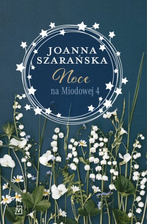 Noce na Miodowej 4 - Joanna Szarańska [KSIĄŻKA]