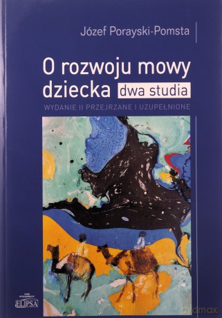 O rozwoju mowy dziecka - Józef Porayski-Pomsta [KSIĄŻKA]
