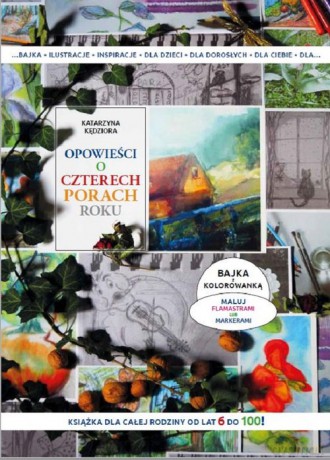 Opowieści o czterech porach roku - Katarzyna Kędziora [KSIĄŻKA]