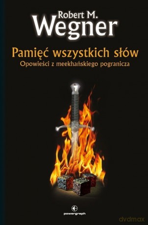 Pamięć wszystkich słów - Robert M. Wegner [KSIĄŻKA]