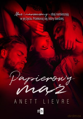 Papierowy mąż - Anett Lievre [KSIĄŻKA]