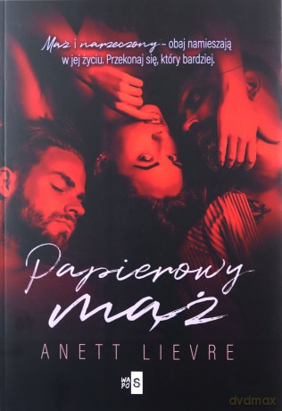Papierowy mąż - Anett Lievre [KSIĄŻKA]